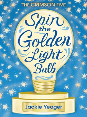 cover image of Spin the Golden Light Bulb